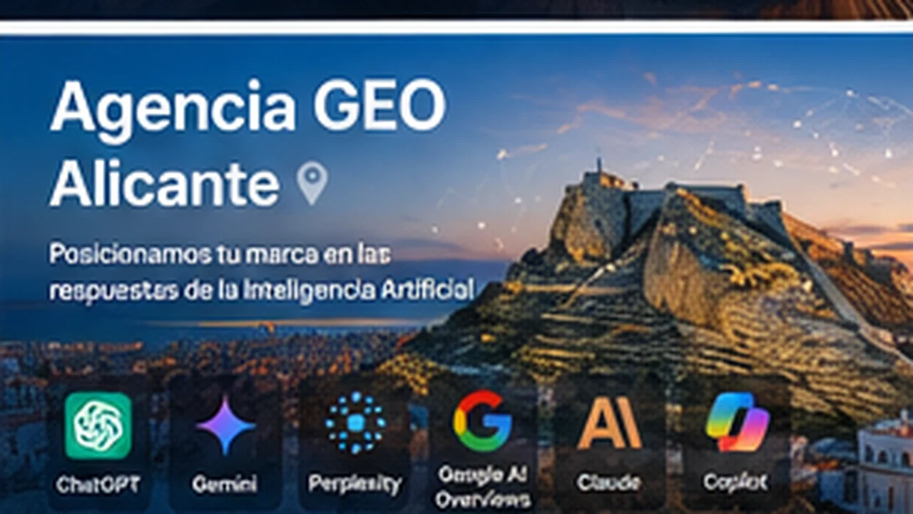Agencia GEO en Alicante - posicionamiento en inteligencia artificial