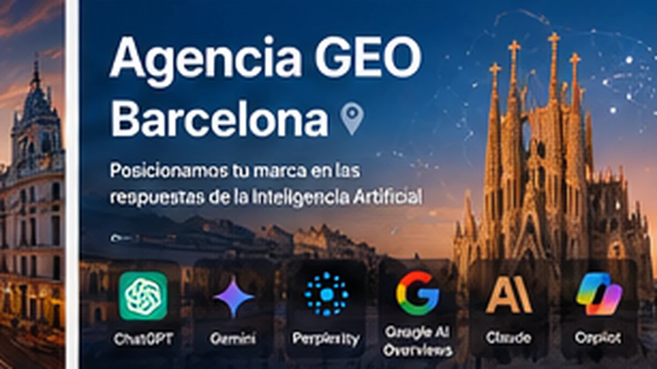 Agencia GEO en Barcelona - posicionamiento en inteligencia artificial