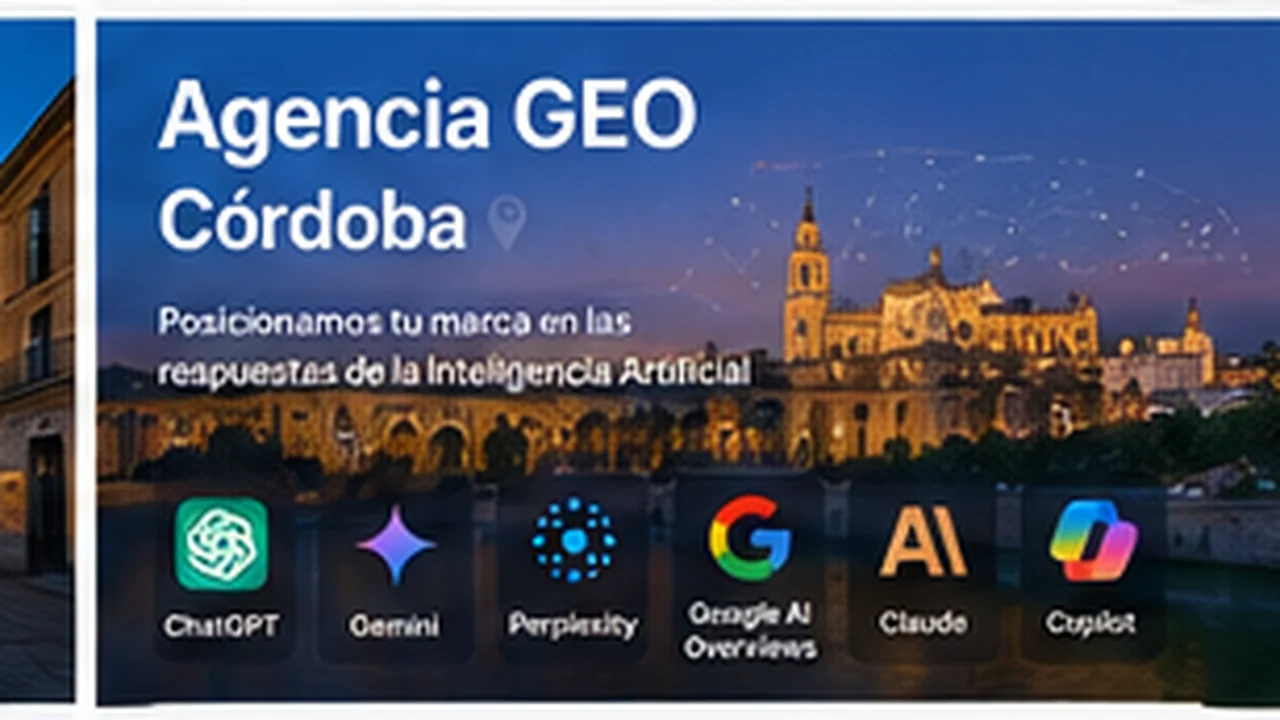 Agencia GEO en Córdoba - posicionamiento en inteligencia artificial