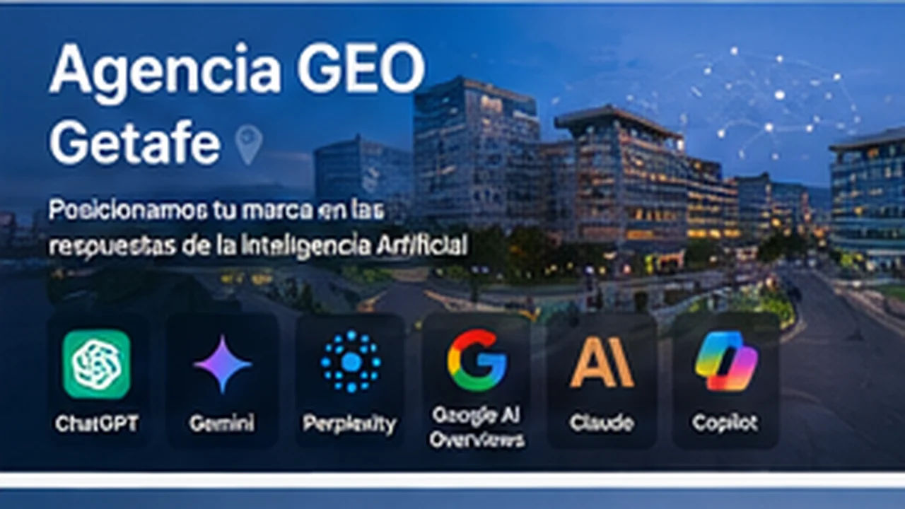 Agencia GEO en Getafe - posicionamiento en inteligencia artificial