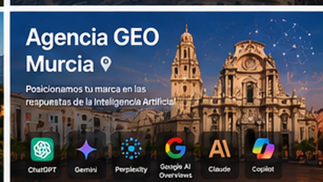 Agencia GEO en Murcia - posicionamiento en inteligencia artificial