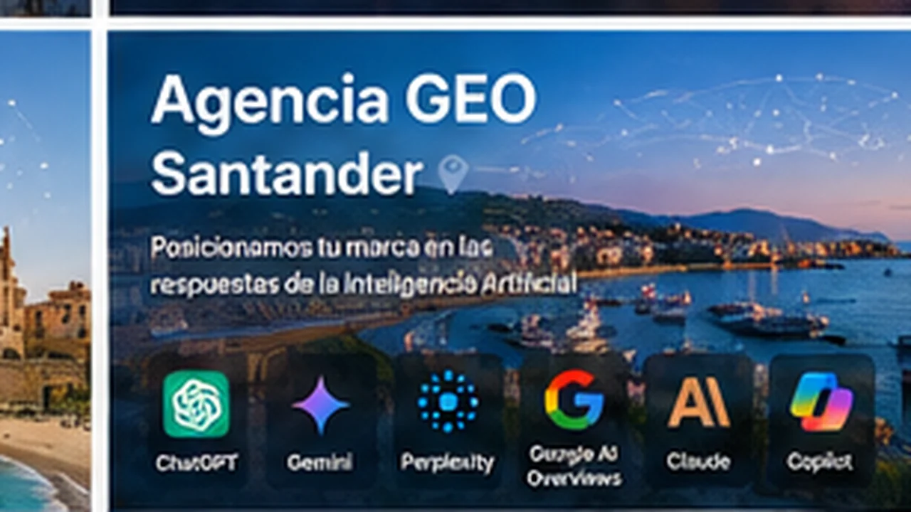 Agencia GEO en Santander - posicionamiento en inteligencia artificial