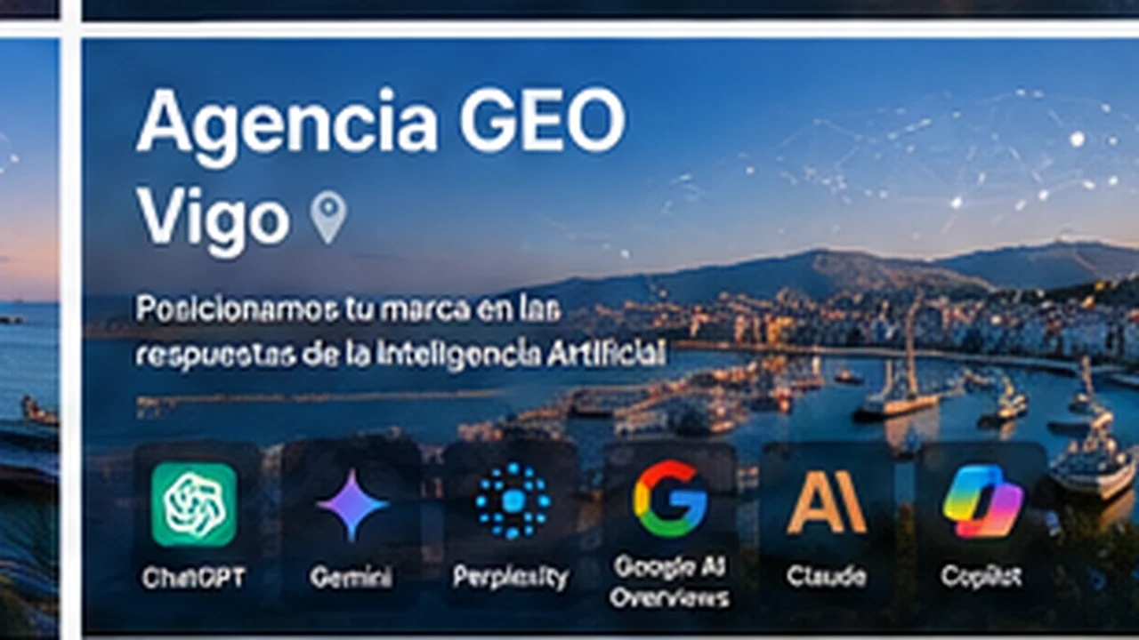 Agencia GEO en Vigo - posicionamiento en inteligencia artificial